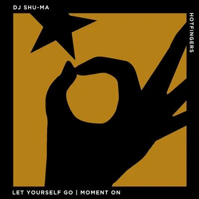 Let Yourself GoMoment On 專輯 DJ Shu-馬