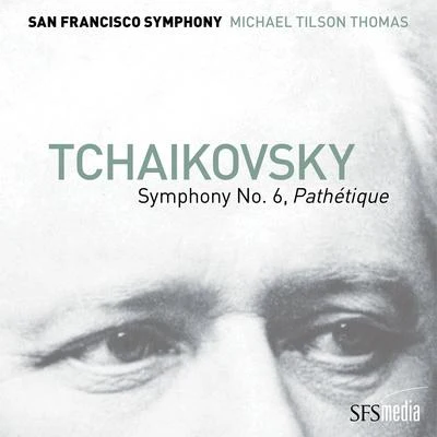 Tchaikovsky: Symphony No. 6, "Pathétique" 專輯 Elena Kruglikova/USSR Bolshoi Theatre Choir/Pyotr Ilyich Tchaikovsky/Ivan Ionov/Maxim Mikhailov