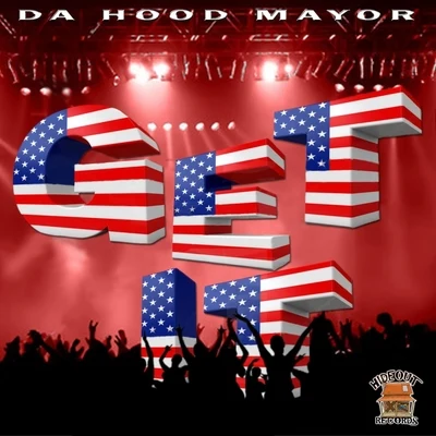 Get It 專輯 Da Hood Mayor