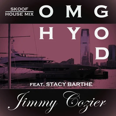 Oh My God (Skoof Remix) 專輯 Jimmy Cozier