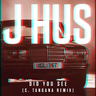 Did You See (C. Tangana Remix) 專輯 J Hus/Mura Masa