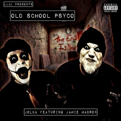 Old School Psyco (feat. Jamie Madrox) 專輯 Andrew W. Boss/Jamie Madrox