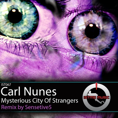 Mysterious City Of Strangers 专辑 Carl Nunes