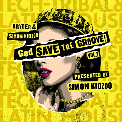 KryderChicane God Save The Groove Vol. 1 (Presented by Simon Kidzoo)