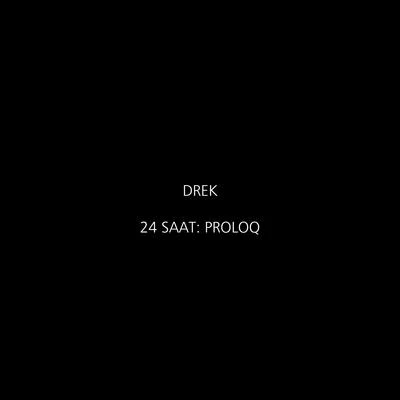 24 Saat (Proloq) 專輯 Javi Tink/Idaf/Peter SJ/Gaby Ranking/Drek