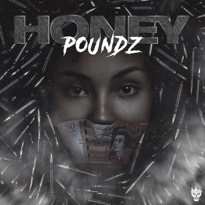 Honey 專輯 Poundz/BackRoad Gee/Ill Blu