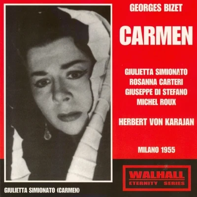 Georges Bizet : Carmen (Milano 1955) 專輯 Herbert von Karajan/Franz Joseph Haydn/Hermann Prey/Kim Borg/Gundula Janowitz