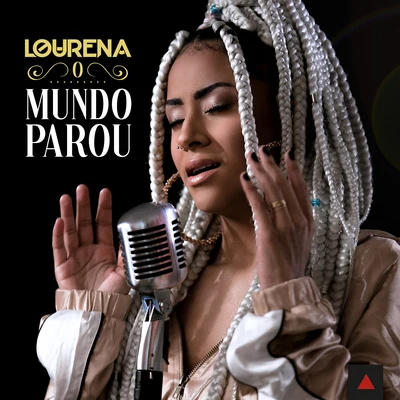 O Mundo Parou 專輯 Lourena