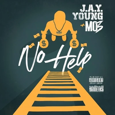 No Help (feat. Mo3) 專輯 J.a.y. Young/randi/Ill Ran