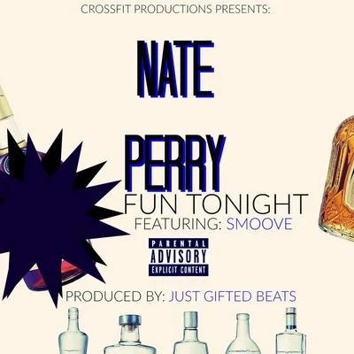 Fun Tonight (feat. Smoove) 專輯 Nate Perry