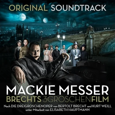 Mackie Messer: Brechts Dreigroschenfilm (Original Soundtrack) 专辑 SWR Sinfonieorchester Baden-Baden und Freiburg/SWR Symphony Orchestra