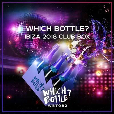 Which Bottle?: IBIZA 2018 CLUB BOX 專輯 NerveStrain