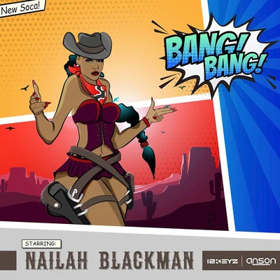 Bang Bang 專輯 Nailah Blackman