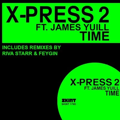 Time (feat. James Yuill) 專輯 X-Press 2