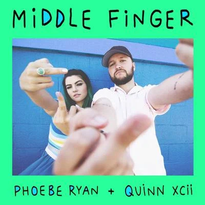 Middle Finger 專輯 Phoebe Ryan