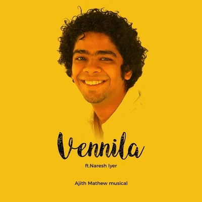 Vennila (feat. Naresh Iyer) 专辑 Gopi Sunder/Naresh Iyer