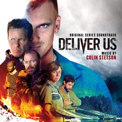 Deliver Us (Original Series Soundtrack) 專輯 Colin Stetson/Carte Blanche/Alexandre Desplat/Django Django/Azari