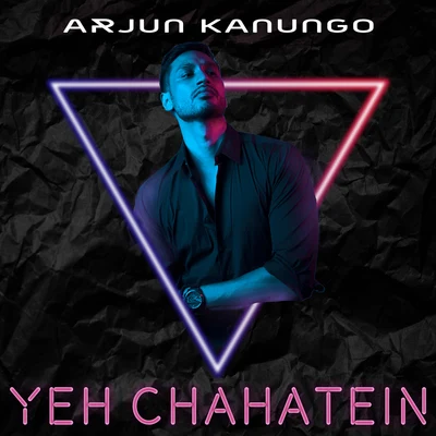 Yeh Chahatein 专辑 M Ajay Vaas/Arjun Kanungo/Prakriti Kakar