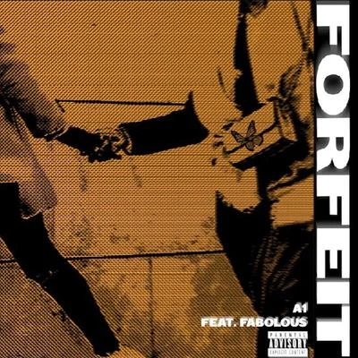 Forfeit (feat. Fabolous) 專輯 A1/No Mercy/Westlife/LFO/One Direction