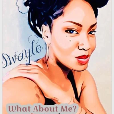 What About Me? 專輯 Swaylo/Joe Smooth