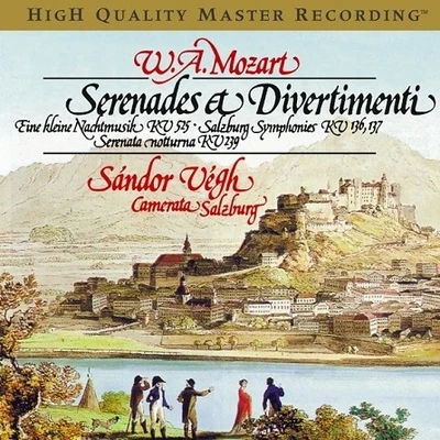 Mozart: Serenades & Divertimenti 專輯 Sandor Vegh/Yehudi Menuhin/Pablo Casals/Ernst Wallisch/Rudolf Serkin