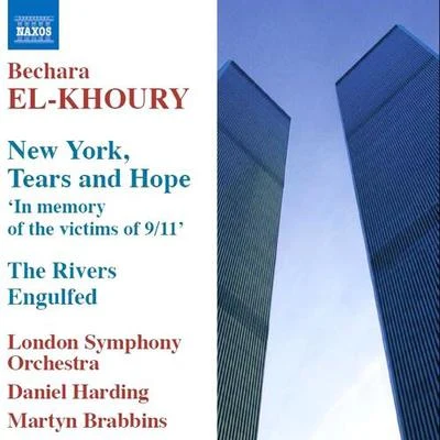 EL-KHOURY: New York, Tears and HopeThe Rivers Engulfed 專輯 Martyn Brabbins/Artur Pizarro/Radio-Philharmonie Hannover des NDR