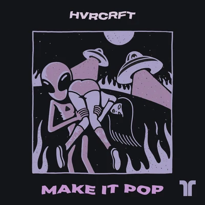 Make It Pop 專輯 HVRCRFT/Bailo