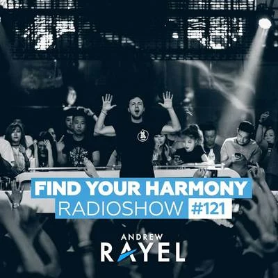 Find Your Harmony Radioshow #121 專輯 Andrew Rayel