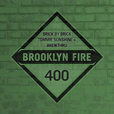 Brick by Brick 專輯 Tommie Sunshine