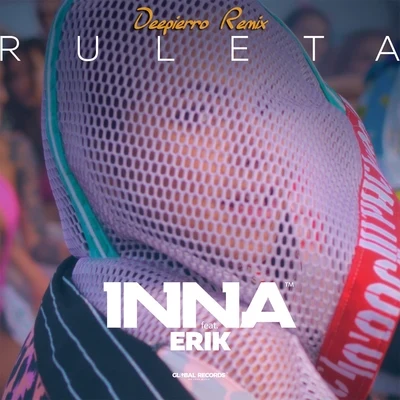 Ruleta (Deepierro Remix) 专辑 INNA