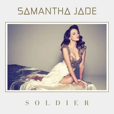 Soldier 專輯 Samantha Jade