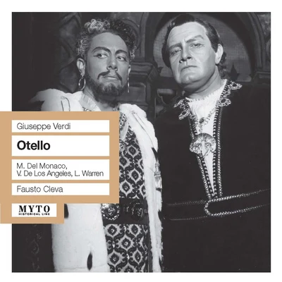 VERDI, G.: Otello [Opera] (Del Monaco, Angeles, Warren, Metropolitan Opera Chorus and Orchestra, Cleva) (1958) 專輯 Fausto Cleva