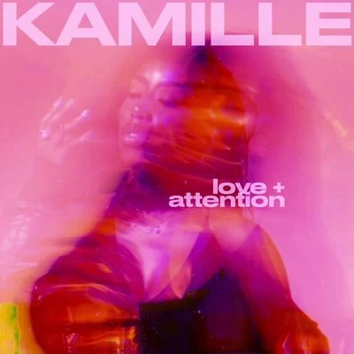 Love + Attention 专辑 GRM Daily/Kamille/WSTRN/Wretch 32