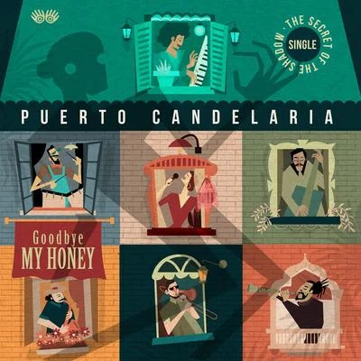 Goodbye My Honey 专辑 Puerto Candelaria