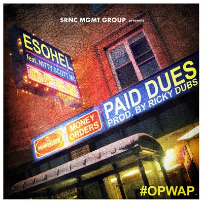 Paid Dues (feat. Nitty Scott MC) 专辑 Nitty Scott MC