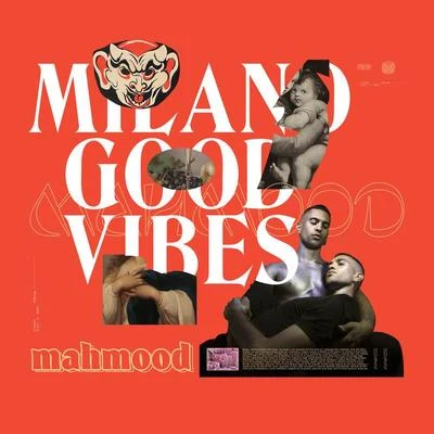 Milano Good Vibes 專輯 Mahmood/Sfera Ebbasta/Fabri Fibra/Charlie Charles