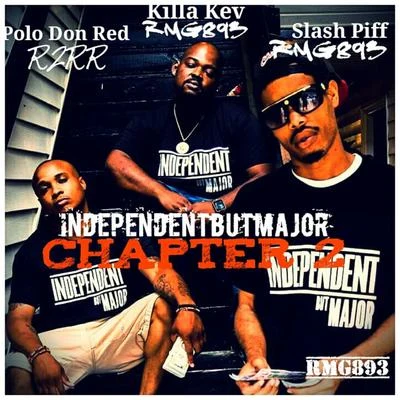 Independent But Major: Chapter Two 专辑 Slimmie Hauffa/Andre Maurice/A.N.O.N/Phifty Cal/Killa Kev