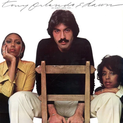 He Dont Love You 专辑 Tony Orlando & Dawn