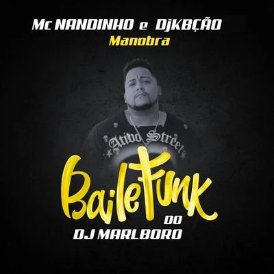 Manobra 專輯 Mc Nandinho