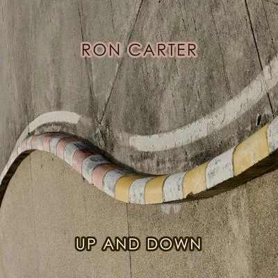 Up And Down 专辑 Ron Carter