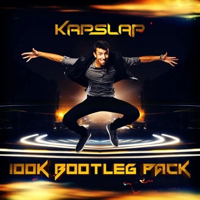 100K Bootleg Pack 專輯 Kap Slap