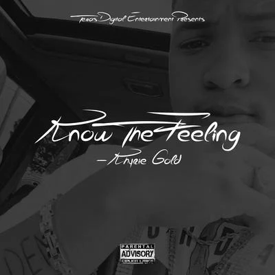 Know the Feeling 專輯 Trill Bill/Khyrie Gold/Coota Bang