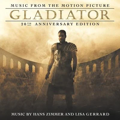 Gladiator: 20th Anniversary Edition 專輯 David Temple/Gavin Greenaway/London Symphonic Session Orchestra/Fernando Varela/The London Studio String Orchestra