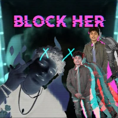 Block Her 專輯 Reece