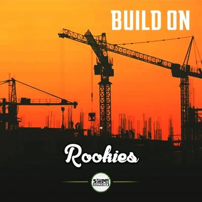 Build On 专辑 ROOKIES/Leon Lour