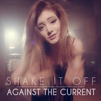 Shake It Off 專輯 Kurt Hugo Schneider/Alex G/Nico/Josh Levi/Yoandri