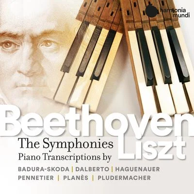 Beethoven: Complete Symphonies transcribed for the piano by Franz Liszt 专辑 Paul Badura-Skoda/Maryan Rawicz/Walter Rehberg/Vera Appleton/Michael Field