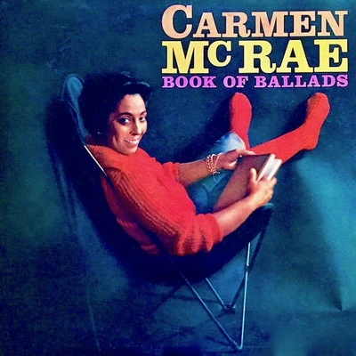 Book Of Ballads (Remastered) 專輯 Carmen McRae/Chris Connor/Nina Simone