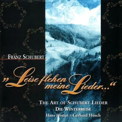 Hans HotterKarl BohmWiener Philharmoniker Schubert „Die Winterreise" The Art of Schubert Lieder - Heinrich Schlusnus & Karl