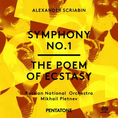 SCRIABIN, A.: Symphony No. 1The Poem of Ecstasy (Russian National Orchestra, Pletnev) 專輯 Russian National Orchestra